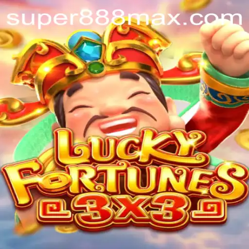 Exploring LUCKYFORTUNES3x3: A Dive into the Exciting World of Super888